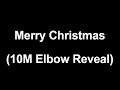 10 Million Subs Elbow Reveal