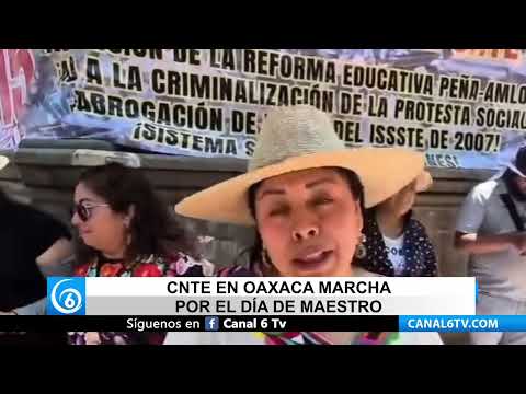 Video: CNTE en Oaxaca marcha por el Día de Maestro