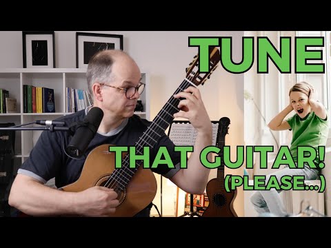 Tuning A Classical Guitar (And Why That Is Difficult!)