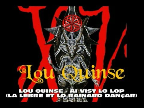 Lou Quinse - Ai vist lo lop (la lèbre et lo rainard dançar)