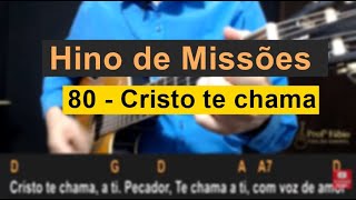 👉 Episódio 2 – 10 Hinos da Harpa Para CULTO DE MISSÕES : 80 – CRISTO TE CHAMA