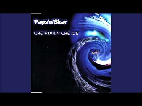 Paps'n'Skar - Che vuoto che c'è (Gabry Ponte rmx)