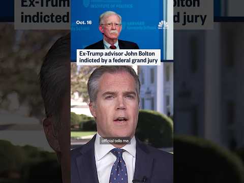 Ex-Trump advisor John Bolton indicted by a federal grand jury