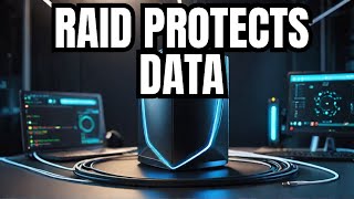 Understanding RAID in NAS Improve Data Protection & Performance