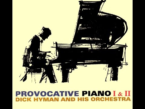 Dick Hyman and His Orchestra - Tchaikovsky Piano Concerto No.1