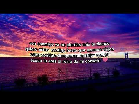 Jesús Dimas- Reina de mi corazón ❤️ (Letra)