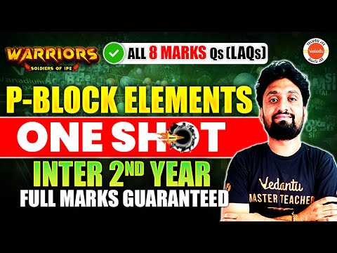 P Block Elements- One Shot | ALL 8 Marks Qs (All LAQs) | Inter 2nd Year | Inter AP & TS | Naveen Sir