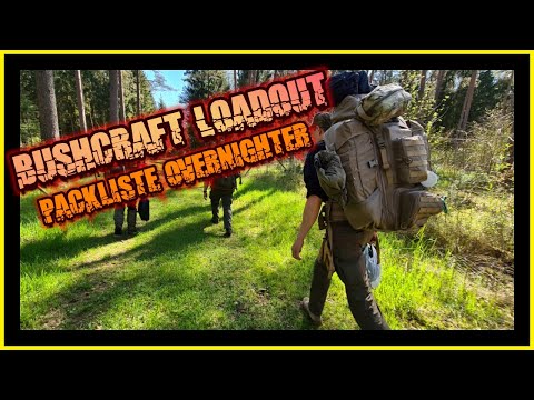 Bushcraft Loadout / Packliste für Overnighter / Survival
