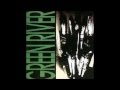 Green River - "One More Stitch"