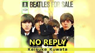 NO REPLY / Keisuke Kuwata　#桑田佳祐 #くわたけいすけ #カバー曲 #桑田ライブ #懐メロ #桑田リクエスト #桑田生歌 #弾き語り