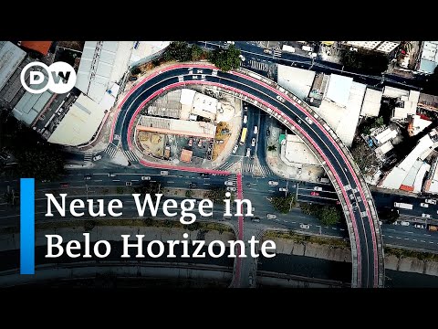 Brasilien: Die Stadt Belo Horizonte geht neue Wege | Global Ideas