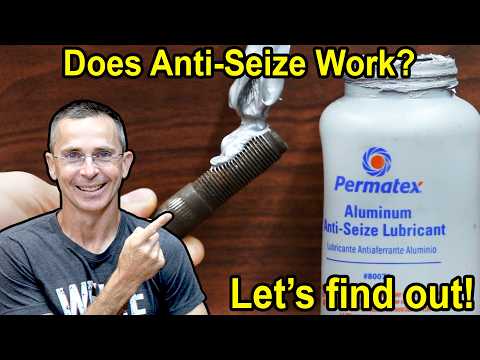 Does Anti-Seize Compound Actually Work? Let's find out! Anti-Seize vs Grease vs Fluid Film vs Wax
