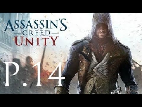 Assassin's Creed Unity 100% Walkthrough Part 14