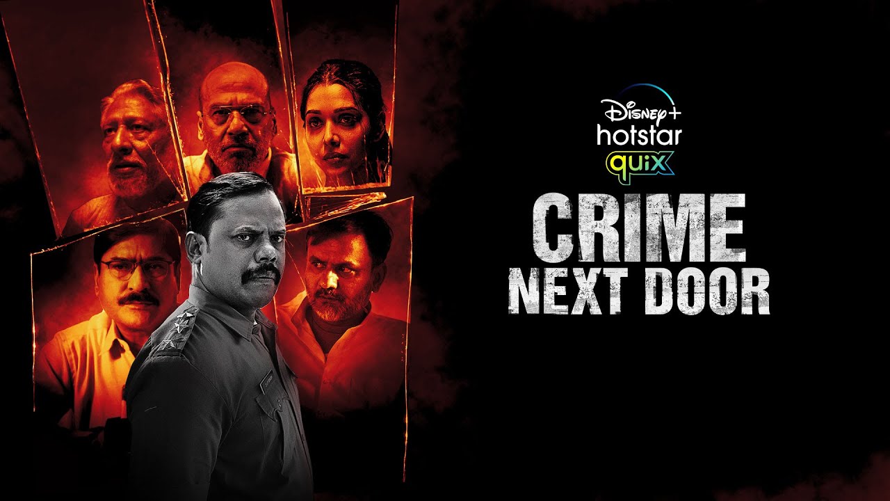 Disney+ Hotstar Quix Presents - Crime Next Door | Trailer