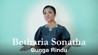 Download lagu Betharia Sonatha - Bunga Rindu mp3 Download lagu Betharia Sonatha - Bunga Rindu mp3