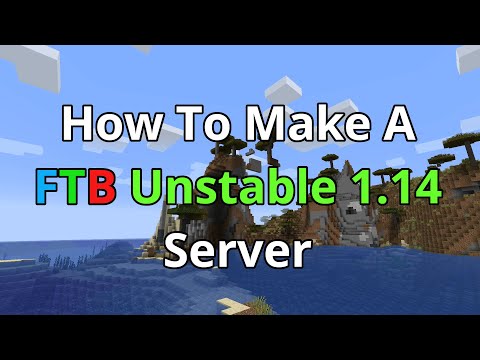 How To Make A FTB Unstable 1.14 Server - FTB Unstable 1.14 Server Hosting