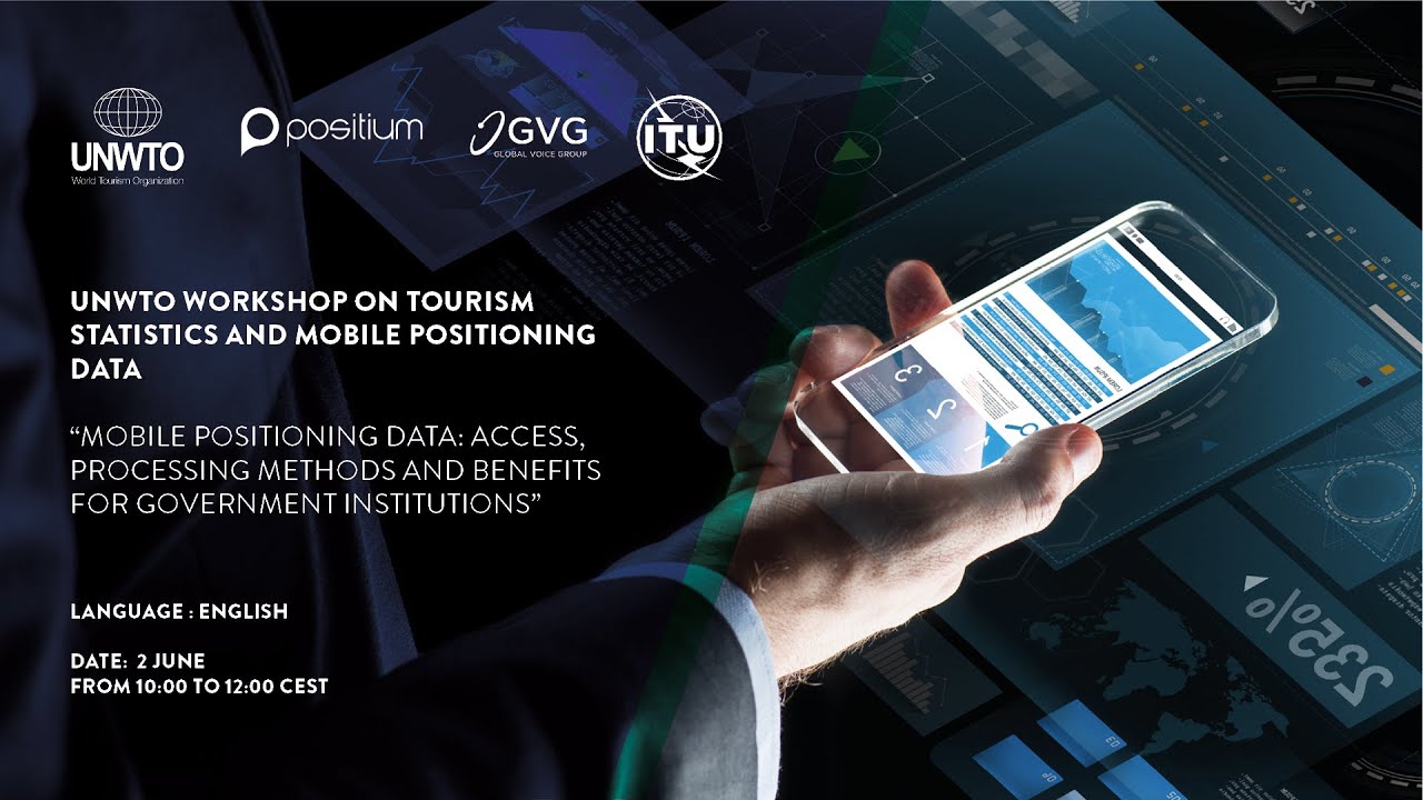 UNWTO Workshop on Tourism statistics and mobile positioning data