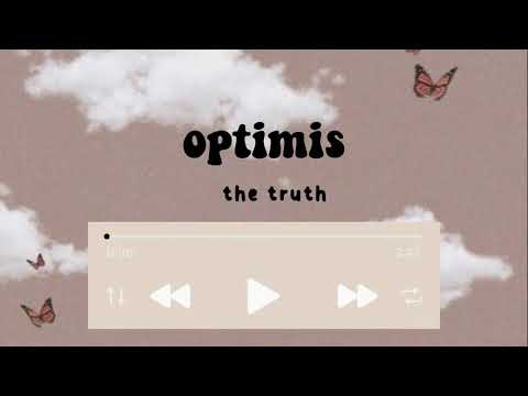 The Truth - Optimis ( Lirik Video )