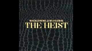 Macklemore and Ryan Lewis- Neon Cathedral
