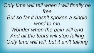 Kenny Chesney - Only Time Will Tell Lyrics