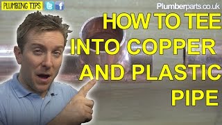 FITTING A TEE ONTO COPPER PIPE - MULTIPLE WAYS - Plumbing Tips