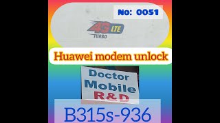 Huawei B315s-936 Modem Network Unlock 10000% Easy Way
