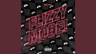 Flizzy Mode