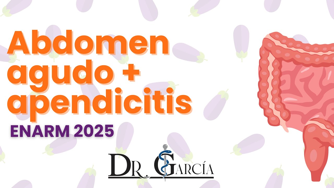 Abdomen agudo /Apendicitis / Generalidades de Heridas | ENARM 2025