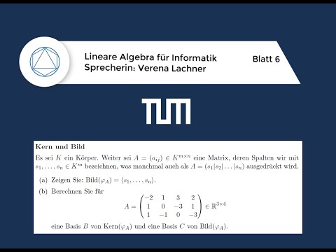 T17 (Kern und Bild), Lineare Algebra für Informatik, TUM 2020