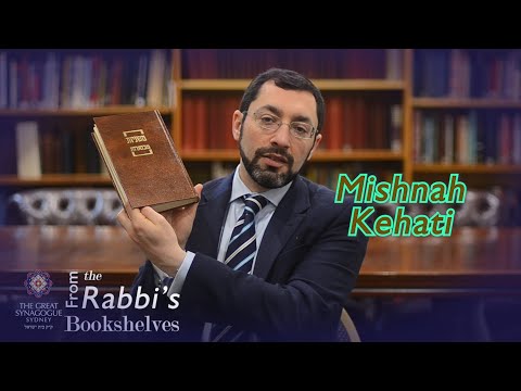 From the Rabbi's Bookshelves 34 - Mishnah Kehati