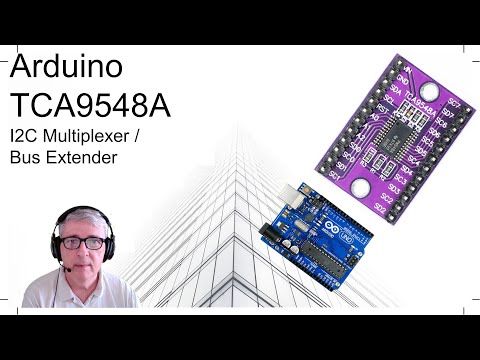 Arduino - TCA9548A - Easily Use 8 Devices On One I2C Bus (4K)