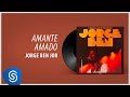 Jorge Ben Jor - Amante Amado (A Banda Do Zé Pretinho) [Áudio Oficial]