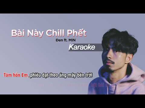 Bài Này Chill Phết Karaoke - beat phối  | s ad sound