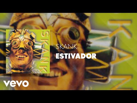 Estivador - Skank