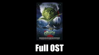 How the Grinch Stole Christmas (2000) - Full Official Soundtrack