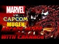 Marvel Vs Capcom Mugen W Carnage Arcade Mode