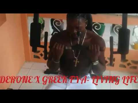 Derone ft Greek fya - Living life (official music video)