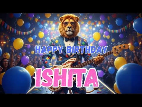 ISHITA Happy Birthday Song - Happy Birthday to Ishita