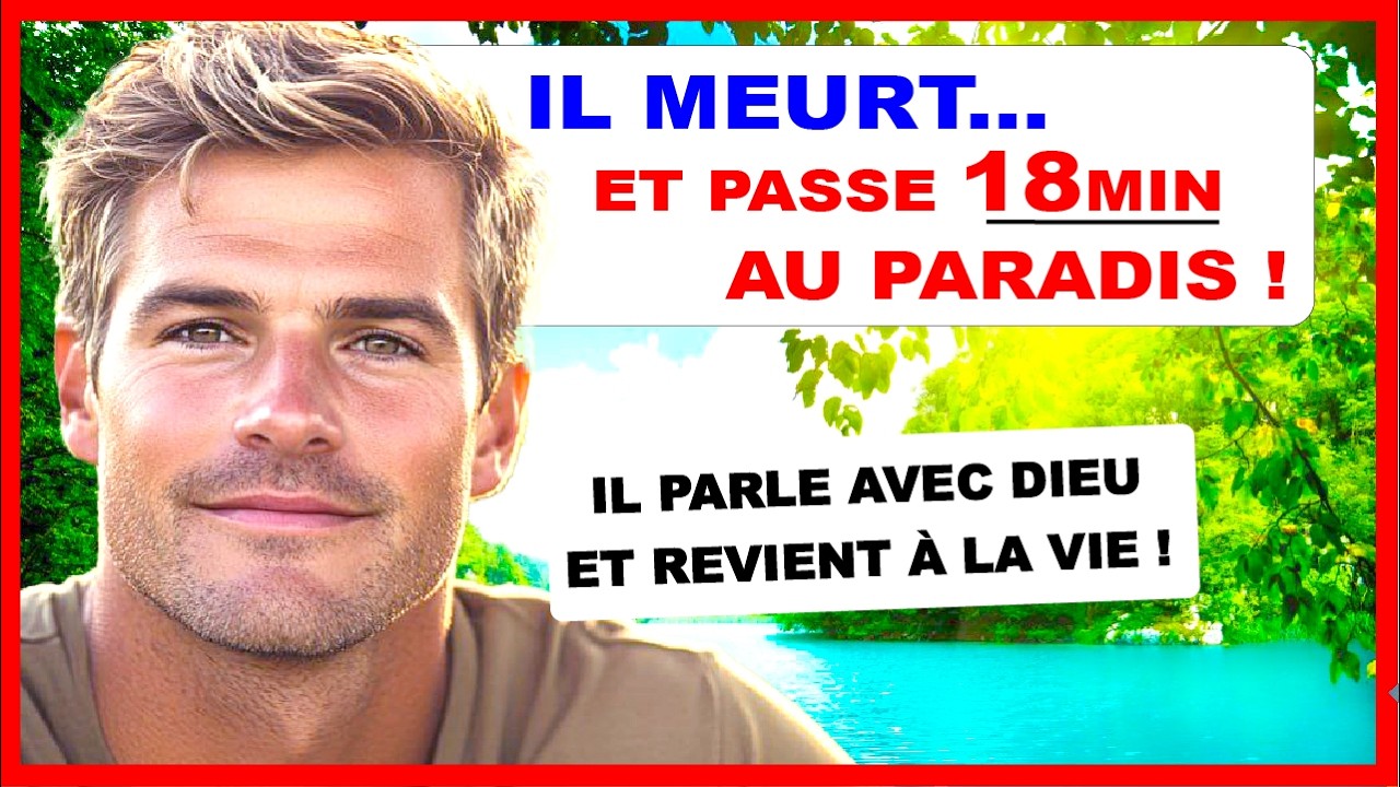 TÉMOIGNAGE CHOC - IL VISITE LE PARADIS ET PARLE AVEC DIEU APRÈS UN ACCIDENT ! 😳
