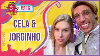 CELA & FAUSTO CARVALHO (O JORGINHO) - GROSELHA TALK #216