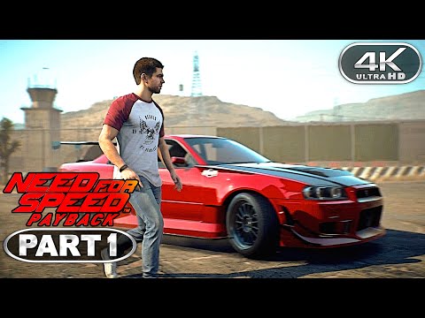 Need For Speed Payback Gameplay Walkthrough Part 1 (4K 60FPS PC ULTRA) - No Commentary