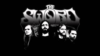 The Sword - The Sundering/How Heavy This Axe