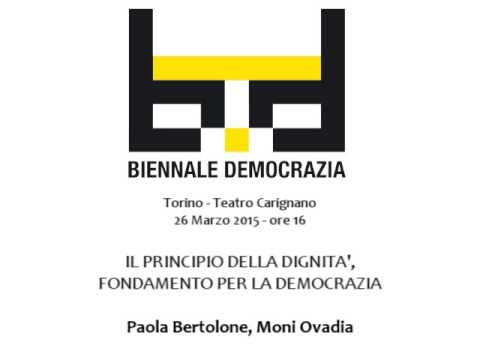 Biennale Democrazia 2015 - Discorsi della Biennale - Il principio della dignità