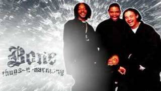 Bone Thugs-N-Harmony Ft. Eazy E- BNK