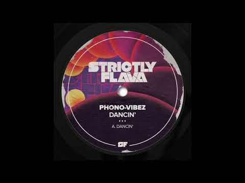 Phono-Vibez - Dancing' (UK Garage)