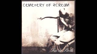 Cemetery of Scream —  Fin de Siecle (1999) (Full Ep)