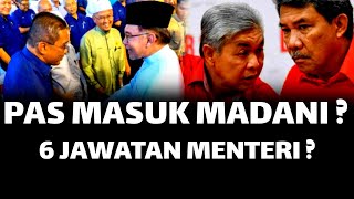 Download lagu PAS MASUK MADANI ? PERBINCANGAN 6 JAWATAN MENTERI ? mp3