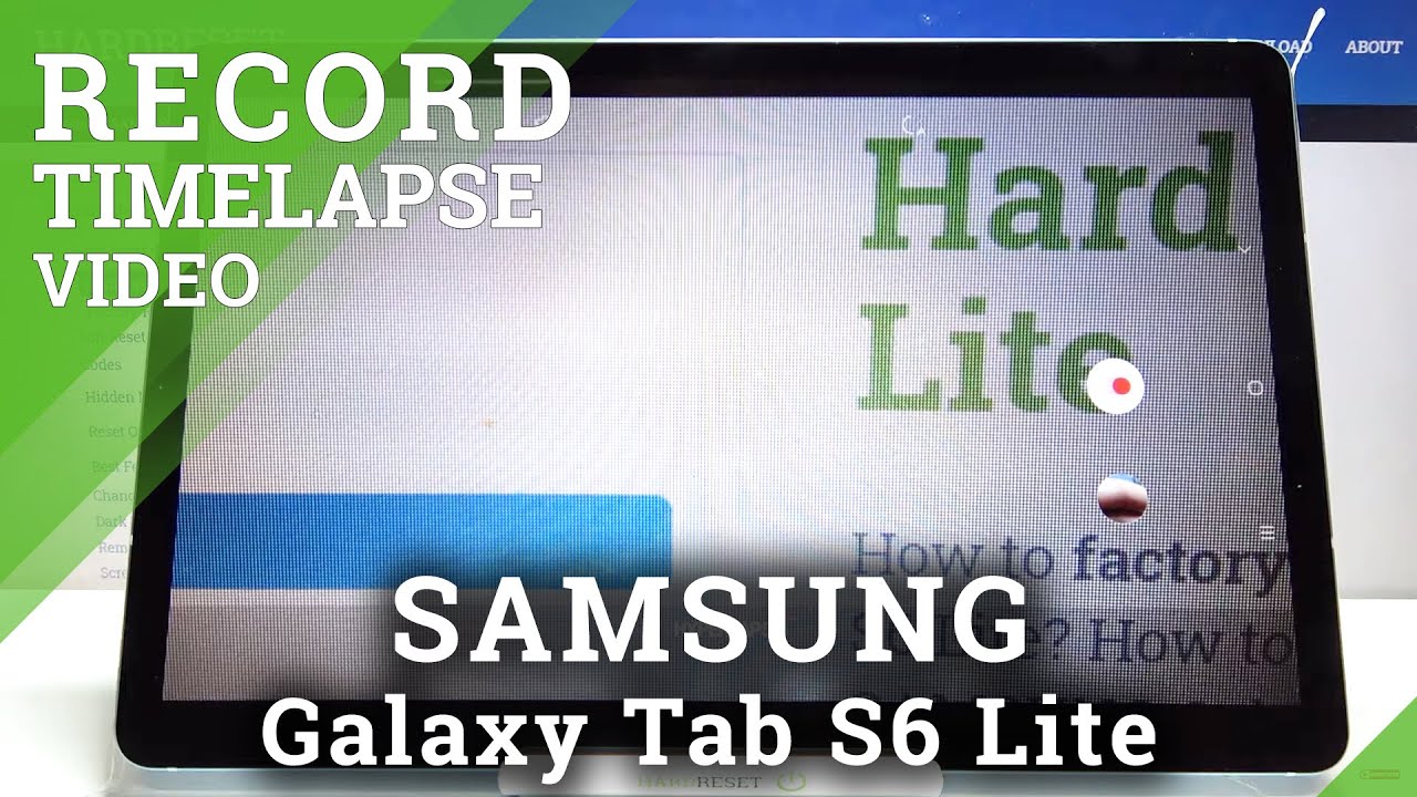 How to Record Hyperlapse in SAMSUNG Galaxy Tab S6 Lite – Camera Features