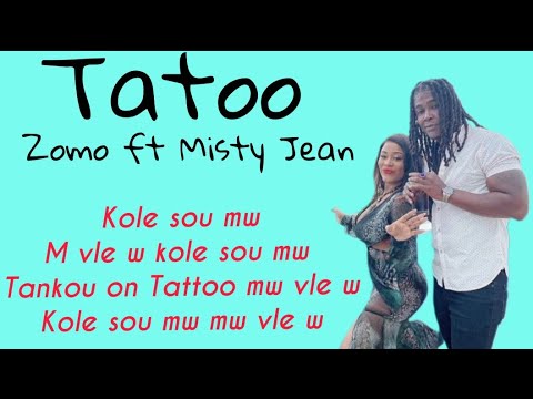 Zomo gwo lion - Tatoo ft Misty Jean (lyrics video) #zomo #misty #lyrics #kole #tatou #album