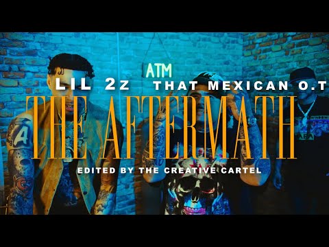 Lil 2z ft.That Mexican OT - The Aftermath (Official Music Video)